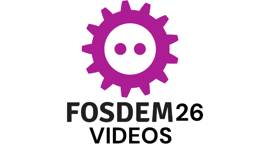 FOSDEM 26: the videos are ready